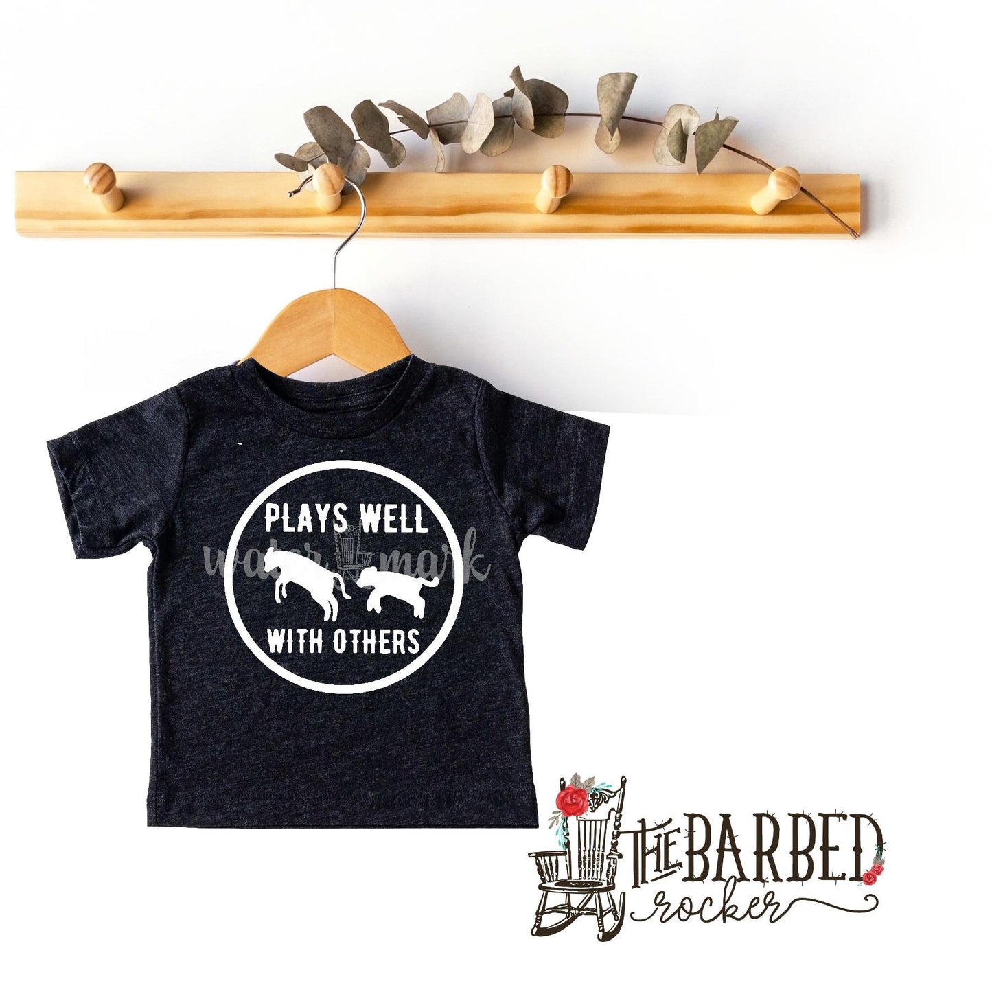 Toddler Plays Well with Others Calves T-Shirt