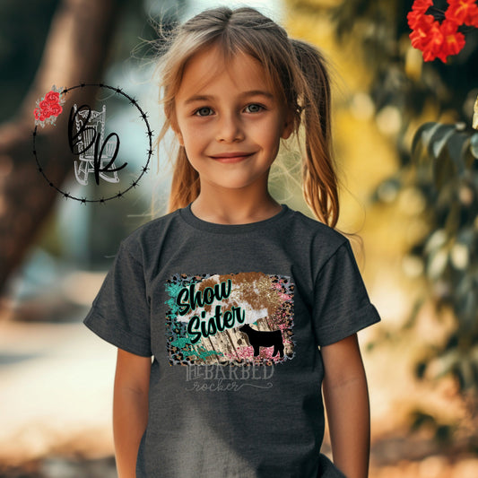 Toddler Stockshow Show Sister Heifer Shirt